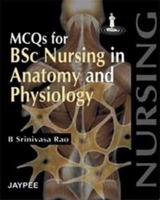 MCQs in Anatomy for BSc Nursing