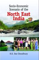 Socio-Economic Scenario of North East India