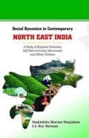 Social Dynamics in Contemporary North East India
