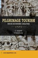 Pilgrimage Tourism in India: Socio-economic Analysis