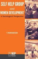 Self Help Group and Women Development - A Sociological Perspective