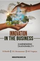 INNOVATION IN THE BUSINESS HARNESSING SUSTAINABILITY (Vol I)