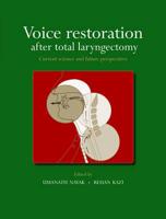 Voice Restoration After Total Laryngectomy