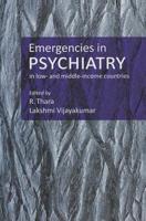 Emergencies in Psychiatry in Low- And Middle-Income Countries
