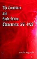 Comintern & Early Indian Communism
