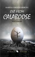 Out from Calaboose: New Poems