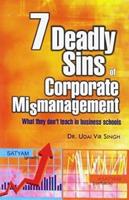 7 Deadly Sins of Corporate Mismanagement