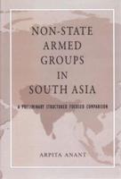Non-State Armed Groups in South Asia