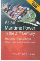 Asian Maritime Power in the 21st Century