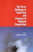 Terror Challenge in South Asia and Prospect of Regional Cooperation