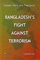 Bangladesh's Fight Against Terrorism