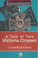 A Tale of Two Victoria Crosses