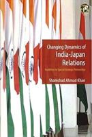Changing Dynamics of India-Japan Relations