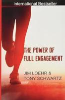 The Power of Full Engagement