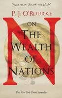 P. J. O'Rourke on the Wealth of Nations
