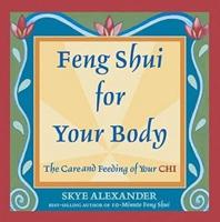 Feng Shui for Your Body