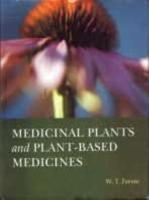 Medicinal Plants and Plant-Based Medicines