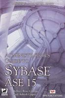 Administrator's Guide to Sybase ASE 15