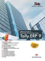 Official Guide To Financial Accounting Using: Tally. ERP9