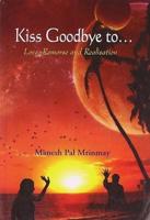 Kiss Goodbye To... Love