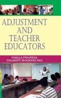 ADJUSTMENT AND TEACHER EDUCATORS
