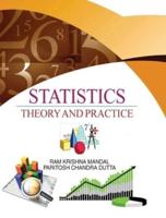 Statistics: Theory and Practice
