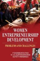 Women Entrepreneurship Development: Problems and Challenges