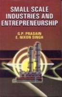 Small Scale Industries and Entrepreneurship