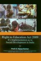 Right to Education Act 2009 Its Implementation as to Social Development in India