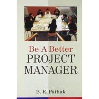Be A Better Project Manager (New)