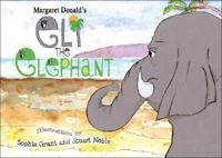 Margaret Donald's Eli the Elephant