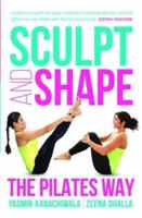 Sculpt and Shape the Pilates Way
