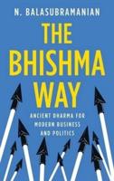 The Bhishma Way