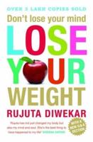 Don't Lose Your Mind Lose Your Weight