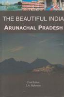 The Beautiful India. Arunachal Pradesh