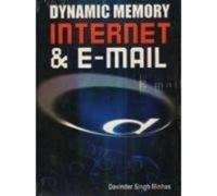 Dynamic Memory Internet & E-Mail
