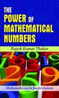 THE POWER OF MATHEMATICAL NUMBERS