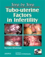 Step by Step: Tubo-Uterine Factors in Infertility