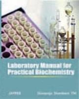 Laboratory Manual for Practical Biochemistry