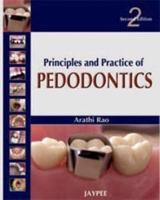 Principles and Practice Of Pedodontics