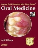 Jaypee Gold Standard Mini Atlas Series: Oral Medicine