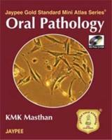 Jaypee Gold Standard Mini Atlas Series: Oral Pathology