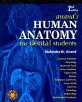 Anand's Human Anatomy for Dental Students