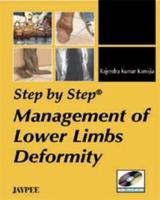 Step by Step: Management of Lower Limbs Deformity