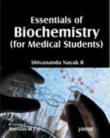 Essentials of Biochemistry (For Medical Students)