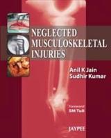 Neglected Musculoskeletal Injuries
