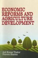 Economic Reforms and Agriculture Development