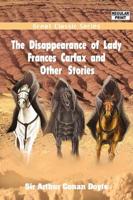 Disappearance of Lady Frances Carfax and Other Stories