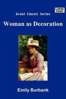 Woman as Decoration