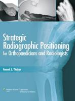 Strategic Radiographic Positioning